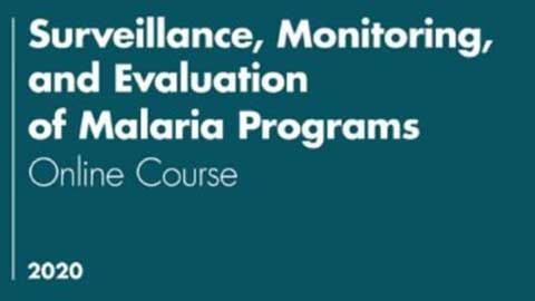 Looking to learn more about surveillance, monitoring, and evaluation of malaria programs? Enroll in this FREE public e-learning course available in English and French