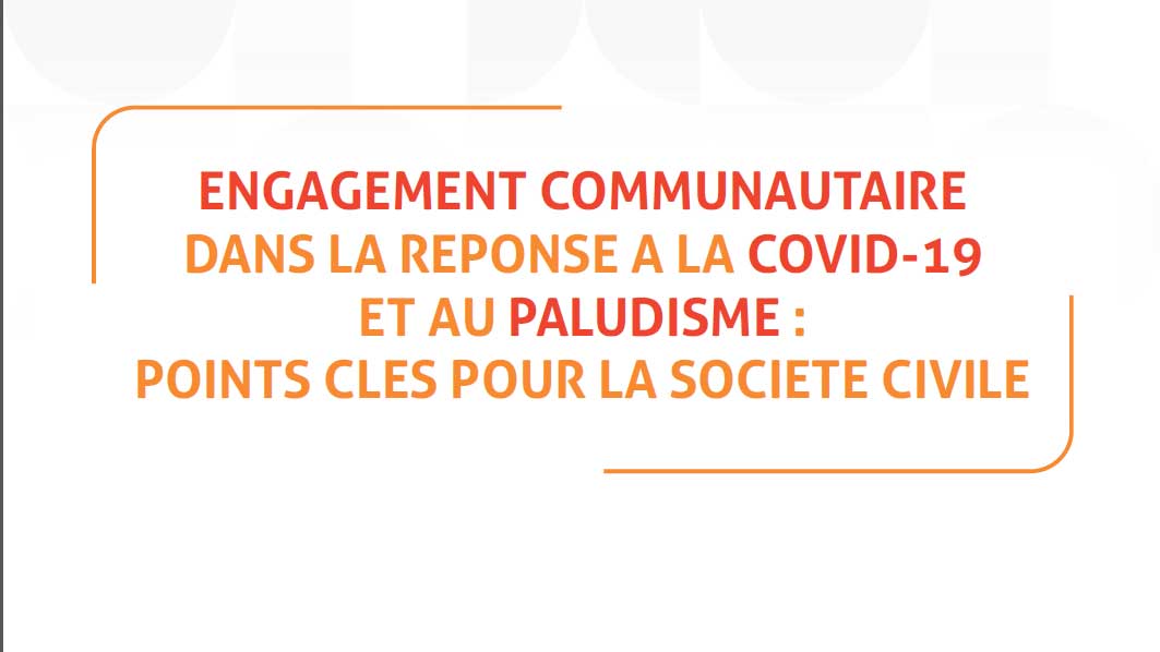 Community Engagement in response to COVID-19 and Malaria – Key points for Civil Society