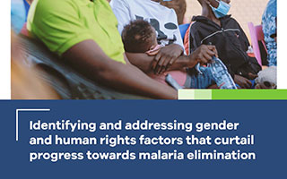 CS4ME Identifying and addressing gender and human rights factors that curtail progress towards malaria elimination Training Guide