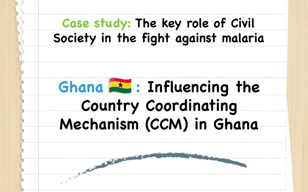 CCM Ghana : Influencing the Country Coordinating Mechanism (CCM) in Ghana