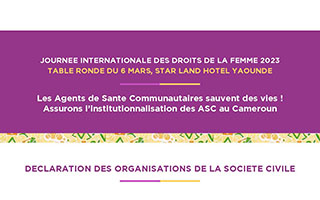 Journée International des droits de la femme 2023. Les Agent de Santé Communautaire  sauvent des vies ! Assurons l’institutionnalisation des ASC au Cameroun