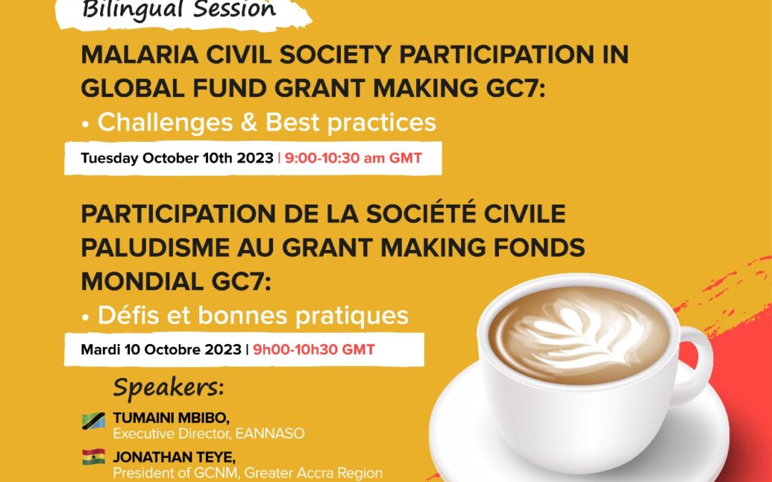 Malaria Coffee Talk | Malaria Civil Society participation in Global Funds Grant making GC7_October 10 2023