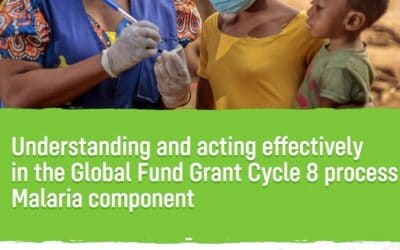 CS4ME Guide on the Global Fund GC8 Process Malaria component